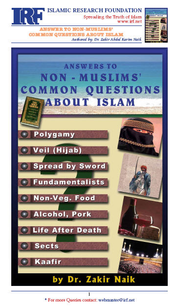 Answers most common questions about Islam Zakir Naik